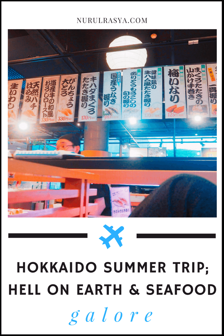 Hokkaido Summer Trip | Hell On Earth & Seafood Galore 9 hokkaido summer trip