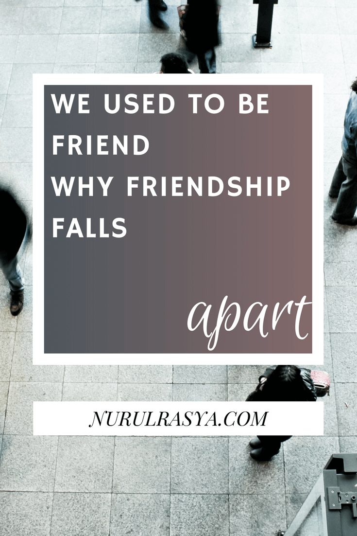 We Used To Be Friend | Why Friendship Falls Apart 2 We Used To Be Friend | Why Friendship Falls Apart