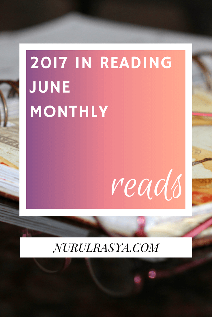 2017 June Monthly Reads 1 2017 In Reading | June Monthly Reads