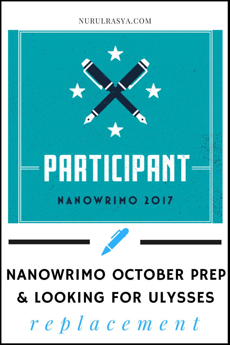 NaNoWriMo October Prep & Looking For Ulysses Replacement 2 nanowrimo