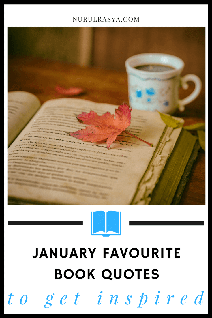 January Favourite Book Quotes To Get Inspired 9 January Favourite Book Quotes To Get Inspired