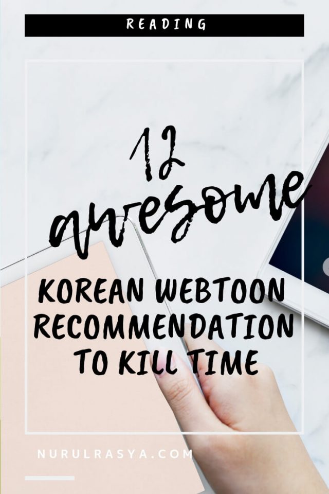 12 Awesome Korean Webtoon Recommendation To Kill Time 1 12 Awesome Korean Webtoon Recommendation To Kill Time