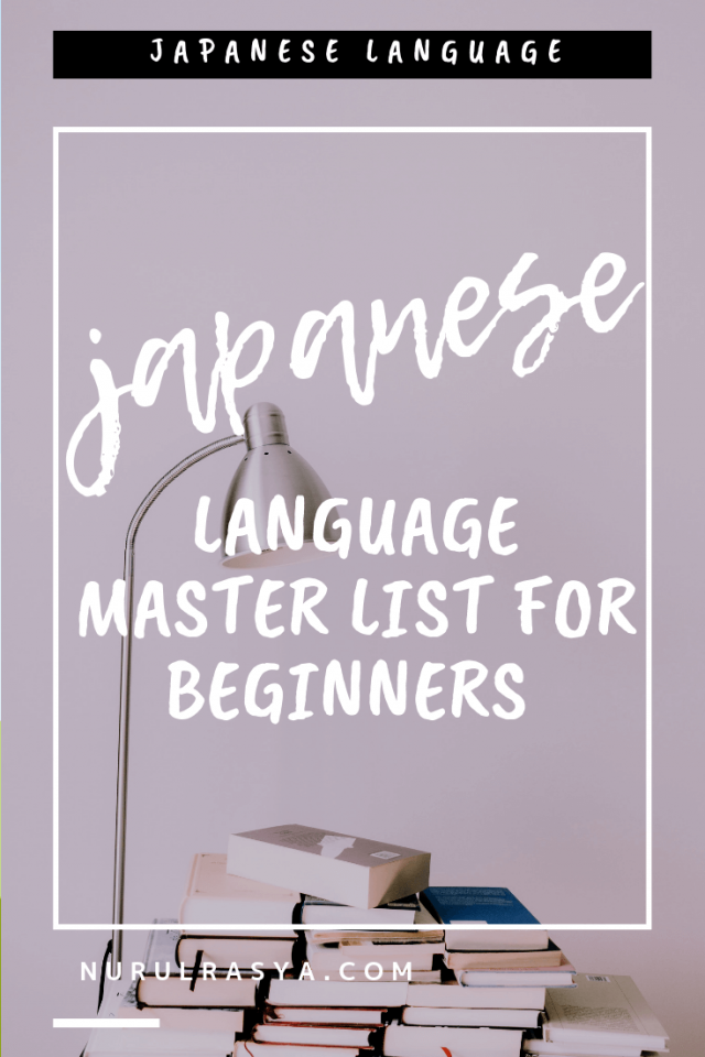 A Complete Japanese Language Master List For Japanese Learners