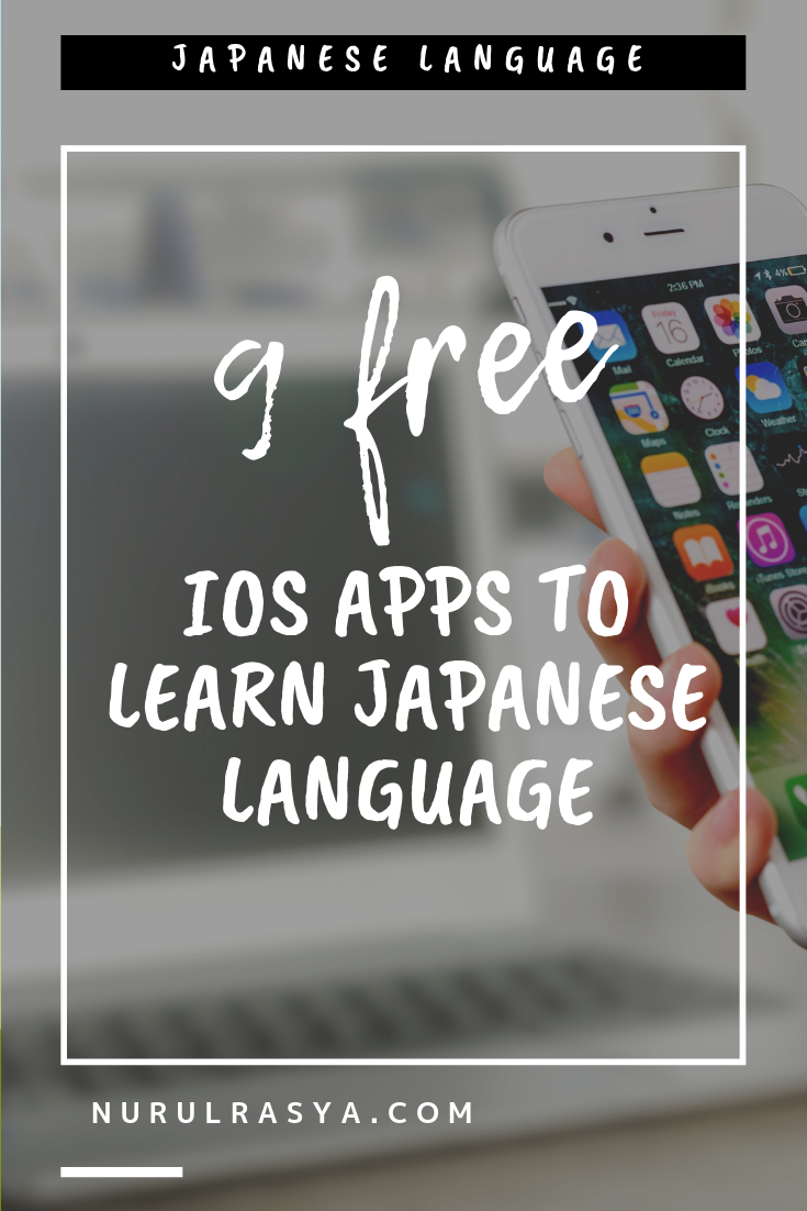 9 Free IOS Apps To Learn Japanese