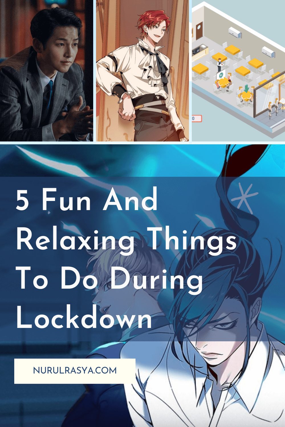 5 Fun And Relaxing Things To Do During Lockdown