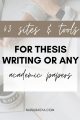 43 Helpful Websites And Tools For Thesis Writing 6 Helpful Websites And Tools For Thesis Writing